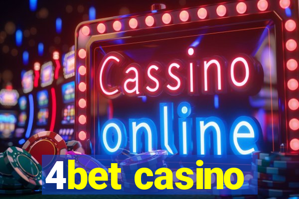 4bet casino